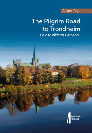 Bilde av forsida på boka The Pilgrim Road to Trondheim. Oslo to Nidaros Cathedral