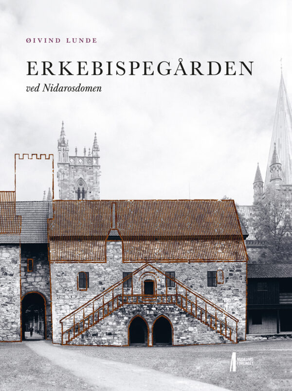 Bilde av forsiden av boka Erkebispegården ved Nidarosdomen