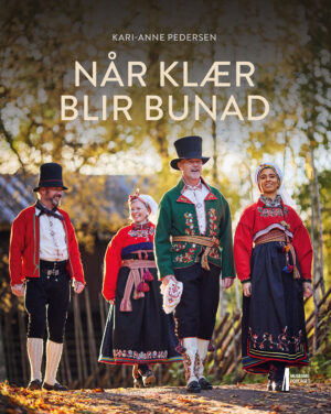 Bilde av forsiden av boka Når klær blir bunad
