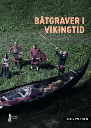 Bilde av forsiden av boka Båtgraver i vikingtid
